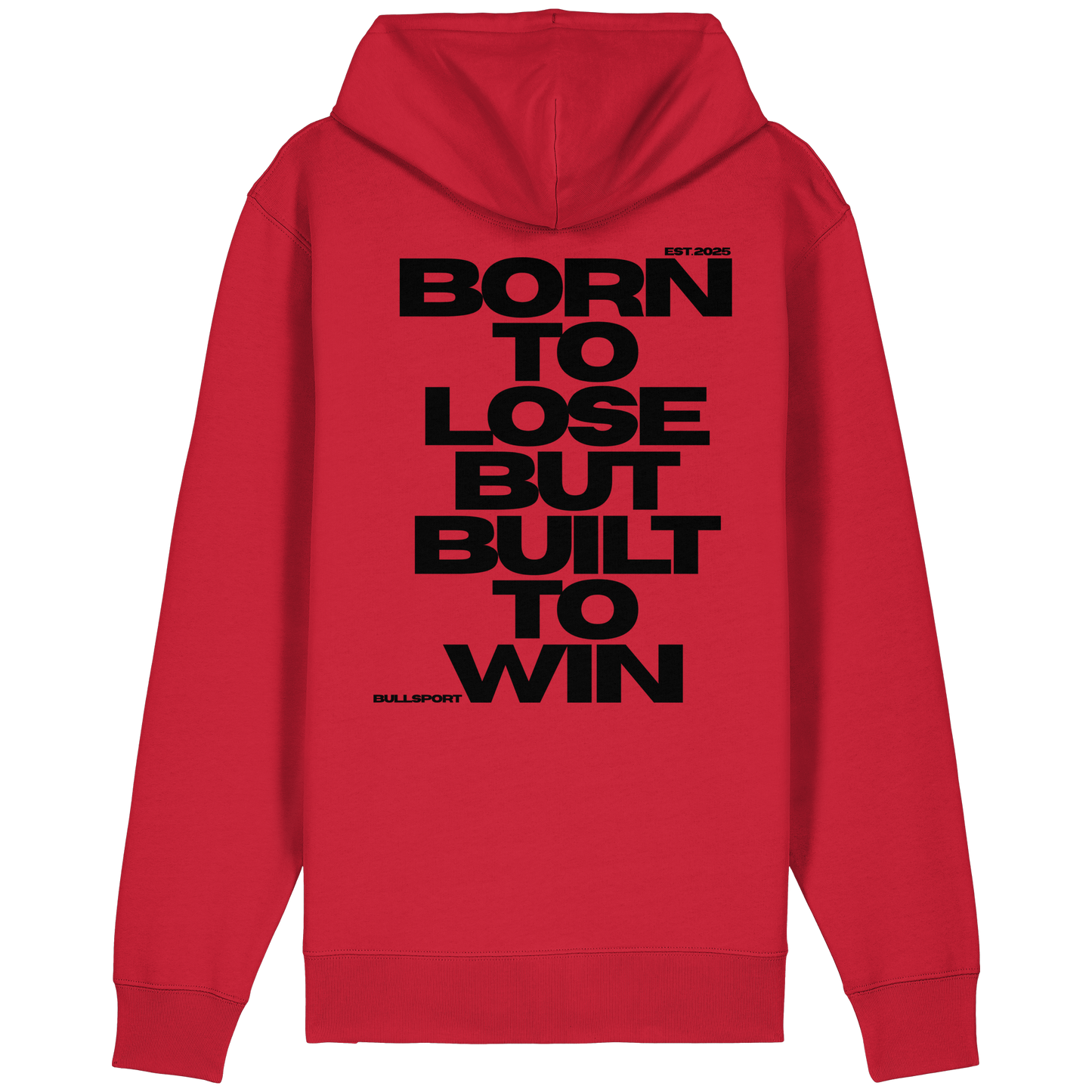 Zip Hoodie BORN TO LOSE BUT BUILT TO WIN - BULLSPORT