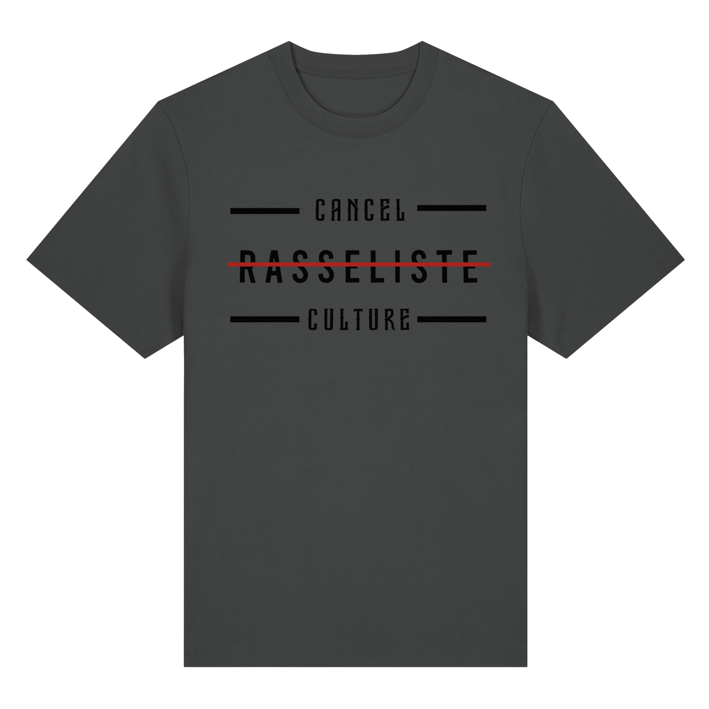 T-Shirt Cancel Culture Rasseliste