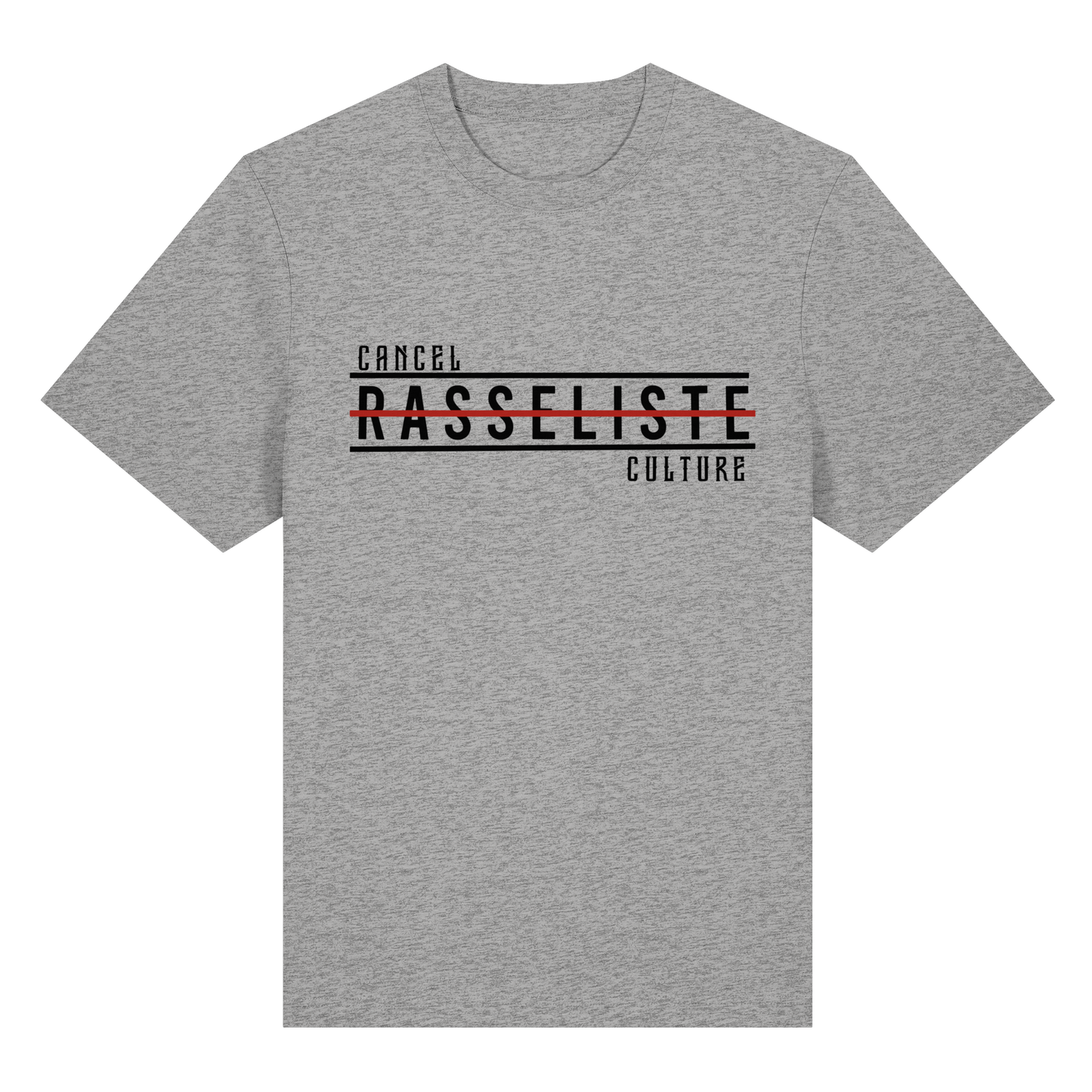 T-Shirt Cancel Culture Rasseliste 2