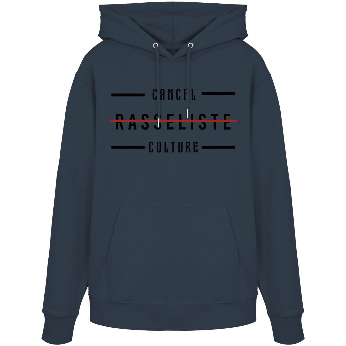 Hoodie Cancel Culture Rasseliste