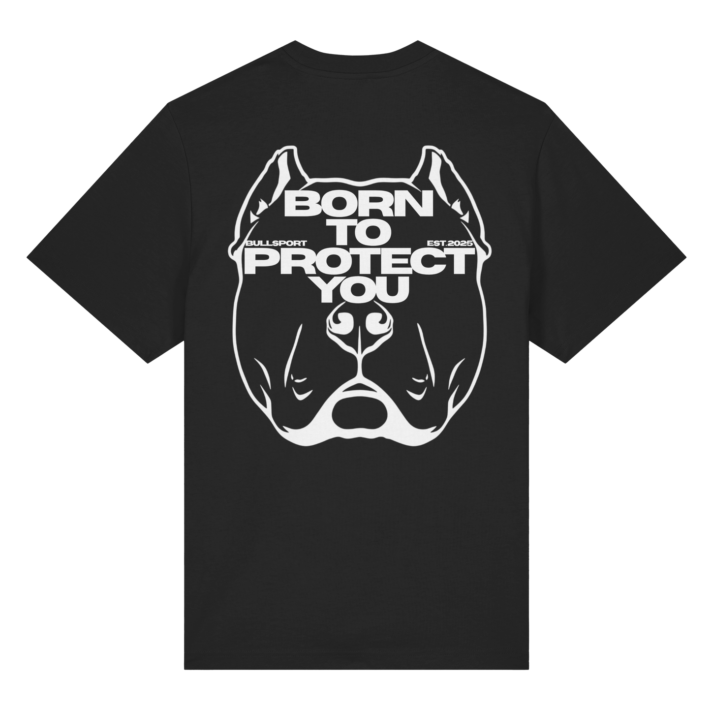 T-Shirt BORN TO PROTECT YOU - BULLSPORT
