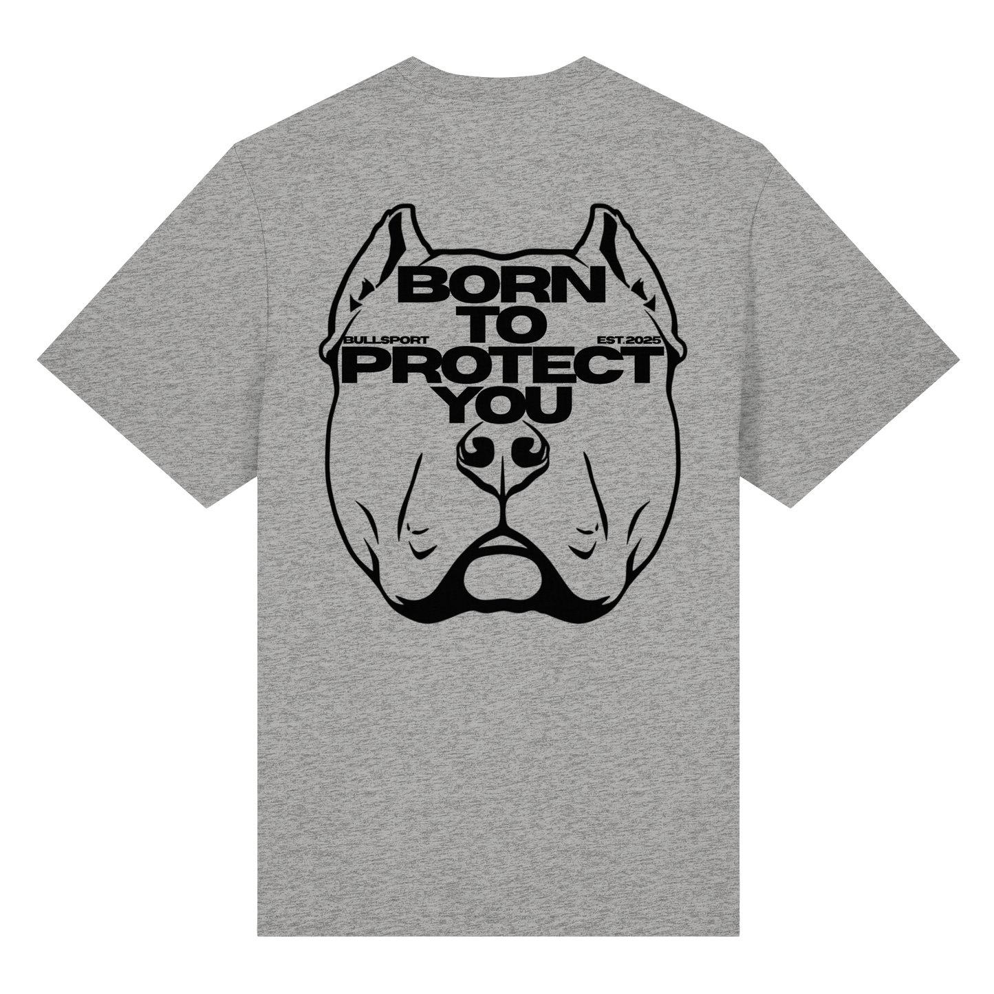 T-Shirt BORN TO PROTECT YOU - BULLSPORT