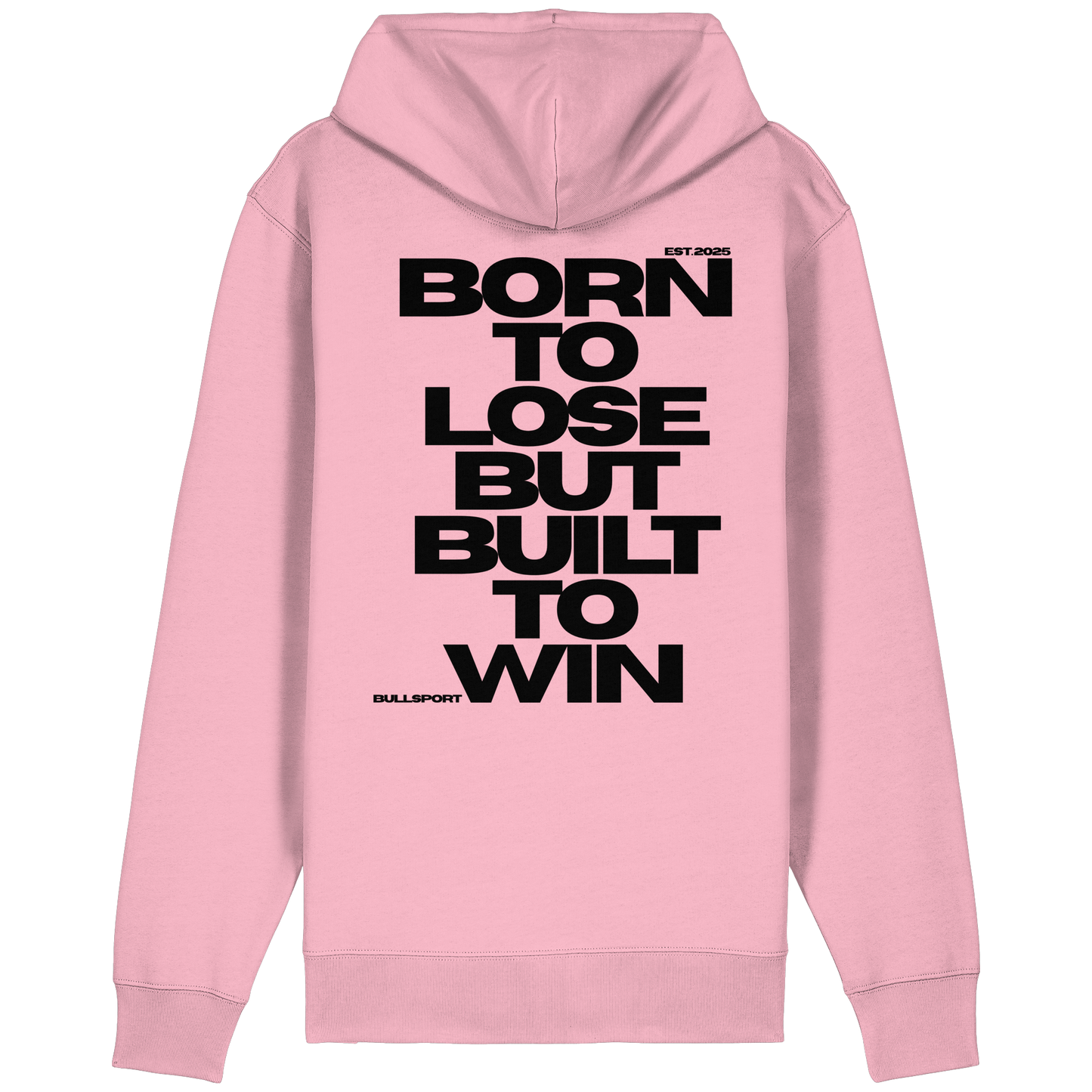 Zip Hoodie BORN TO LOSE BUT BUILT TO WIN - BULLSPORT