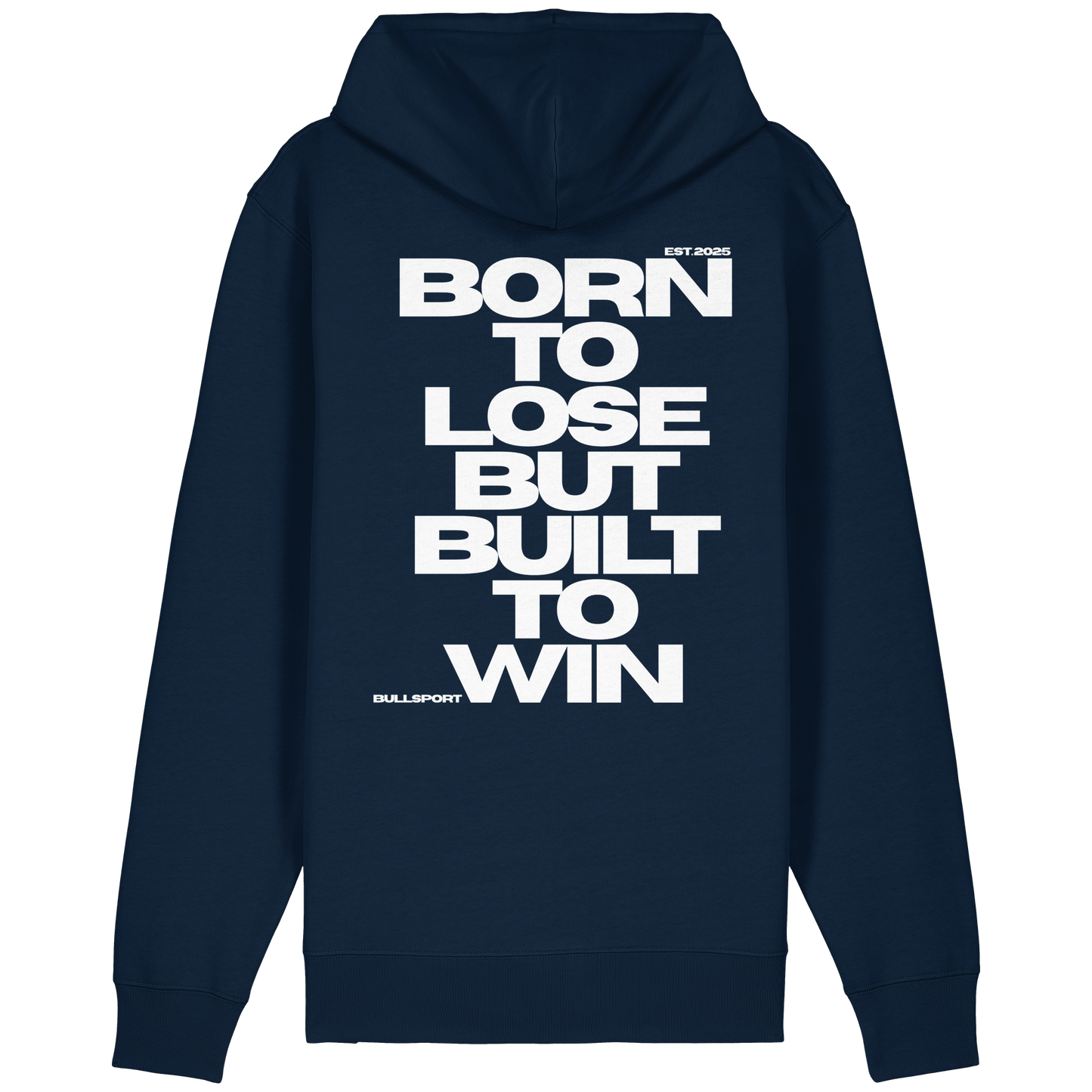 Zip Hoodie BORN TO LOSE BUT BUILT TO WIN - BULLSPORT