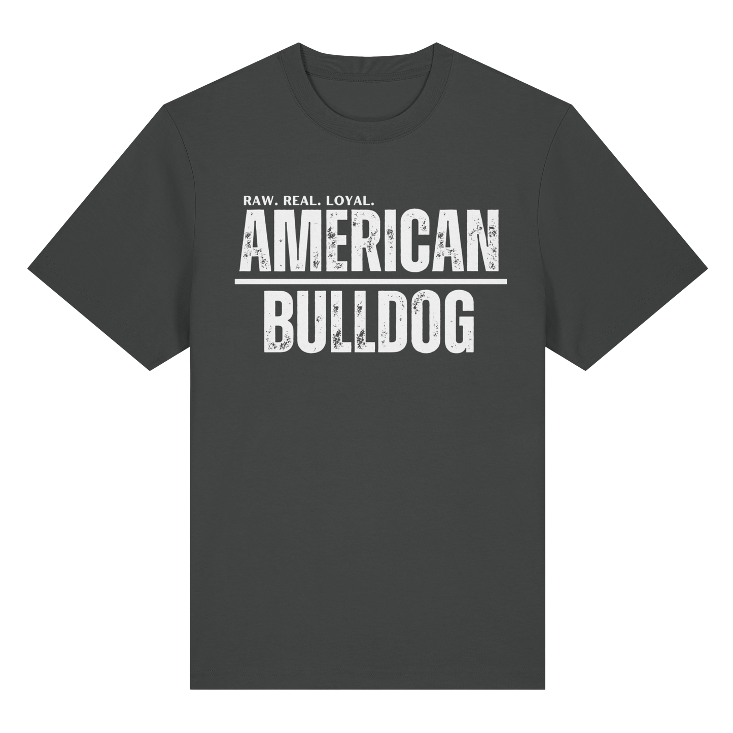 T-Shirt American Bulldog  RAW. REAL. LOYAL. - BULLSPORT