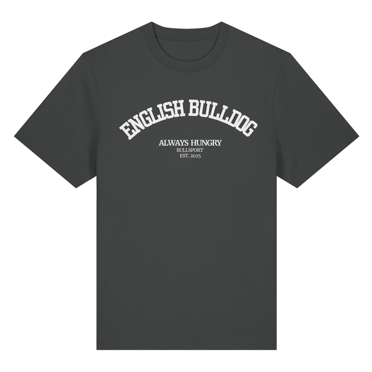T-Shirt English Bulldog Always Hungry - BULLSPORT