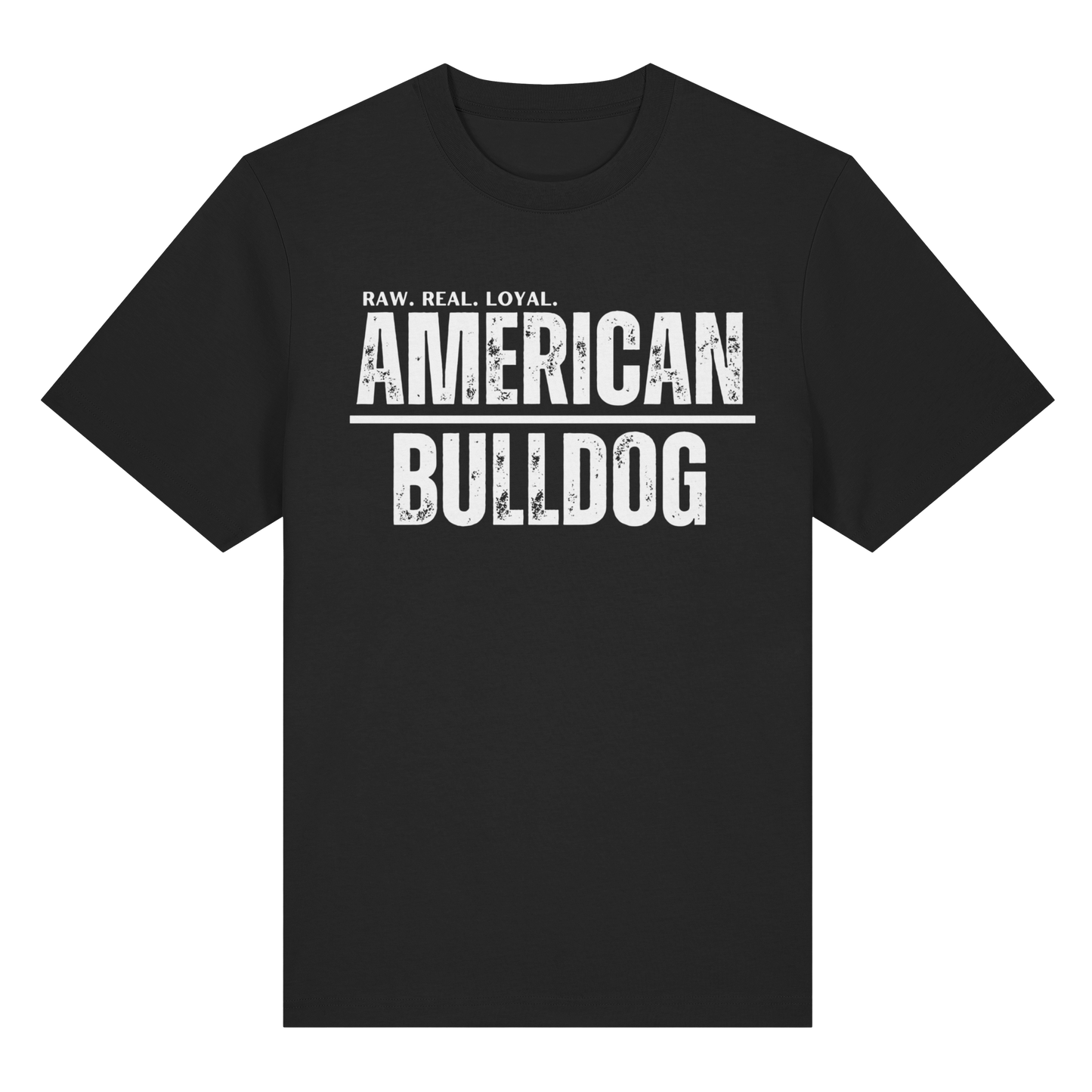 T-Shirt American Bulldog  RAW. REAL. LOYAL. - BULLSPORT