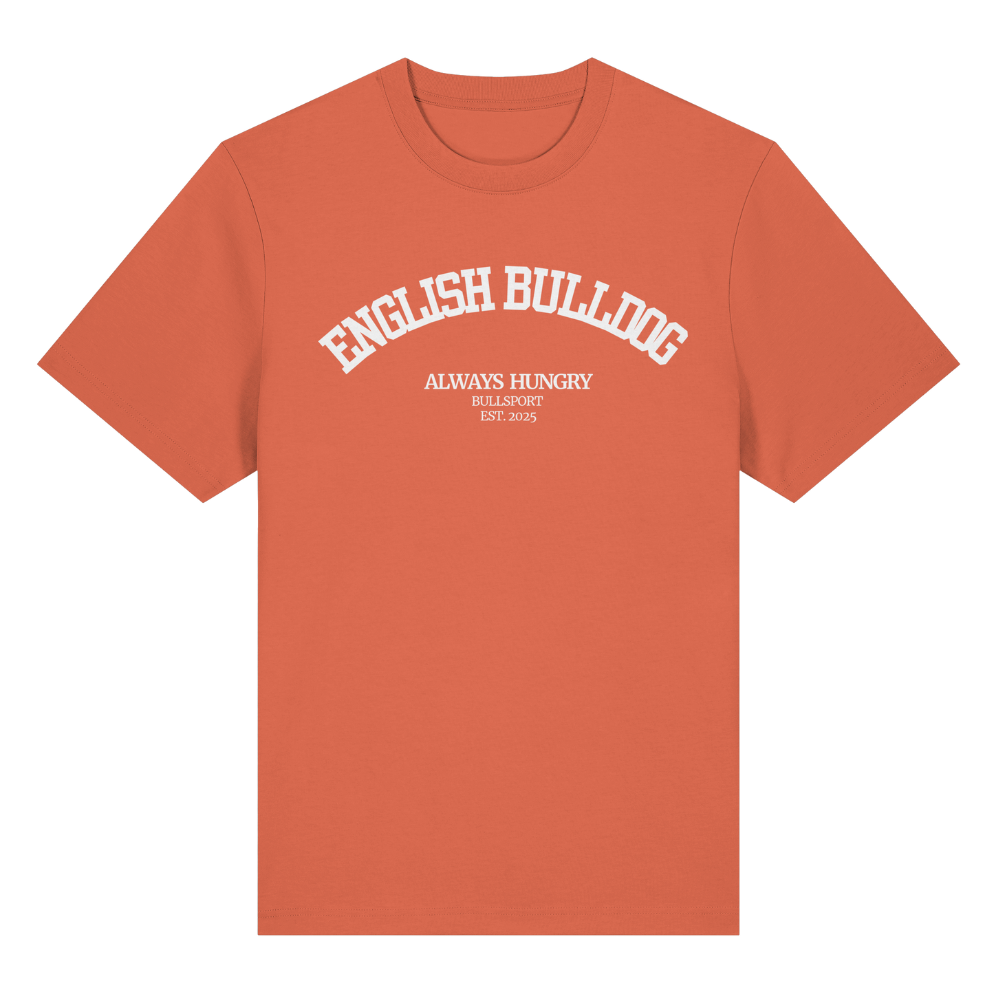 T-Shirt English Bulldog Always Hungry - BULLSPORT