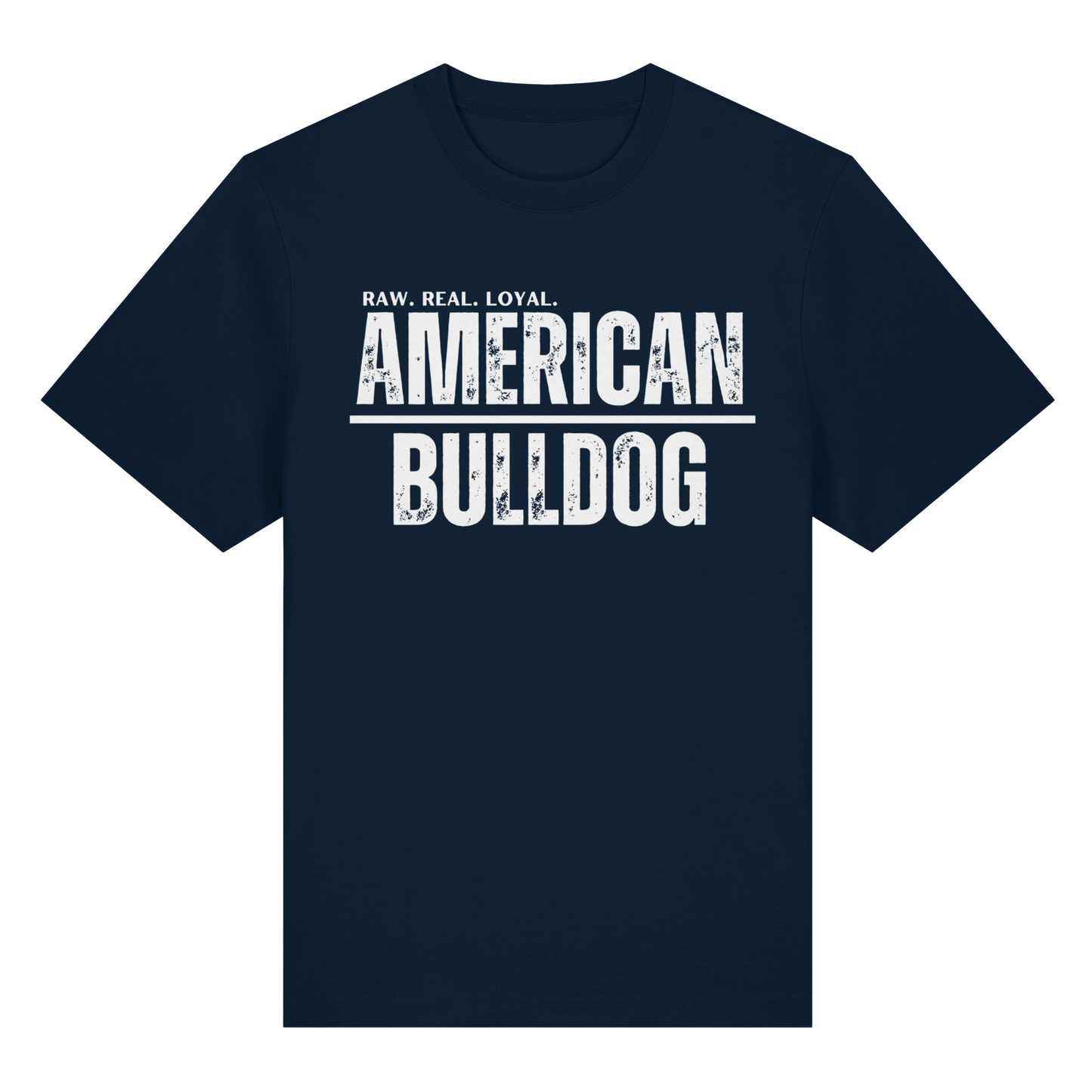 T-Shirt American Bulldog  RAW. REAL. LOYAL. - BULLSPORT
