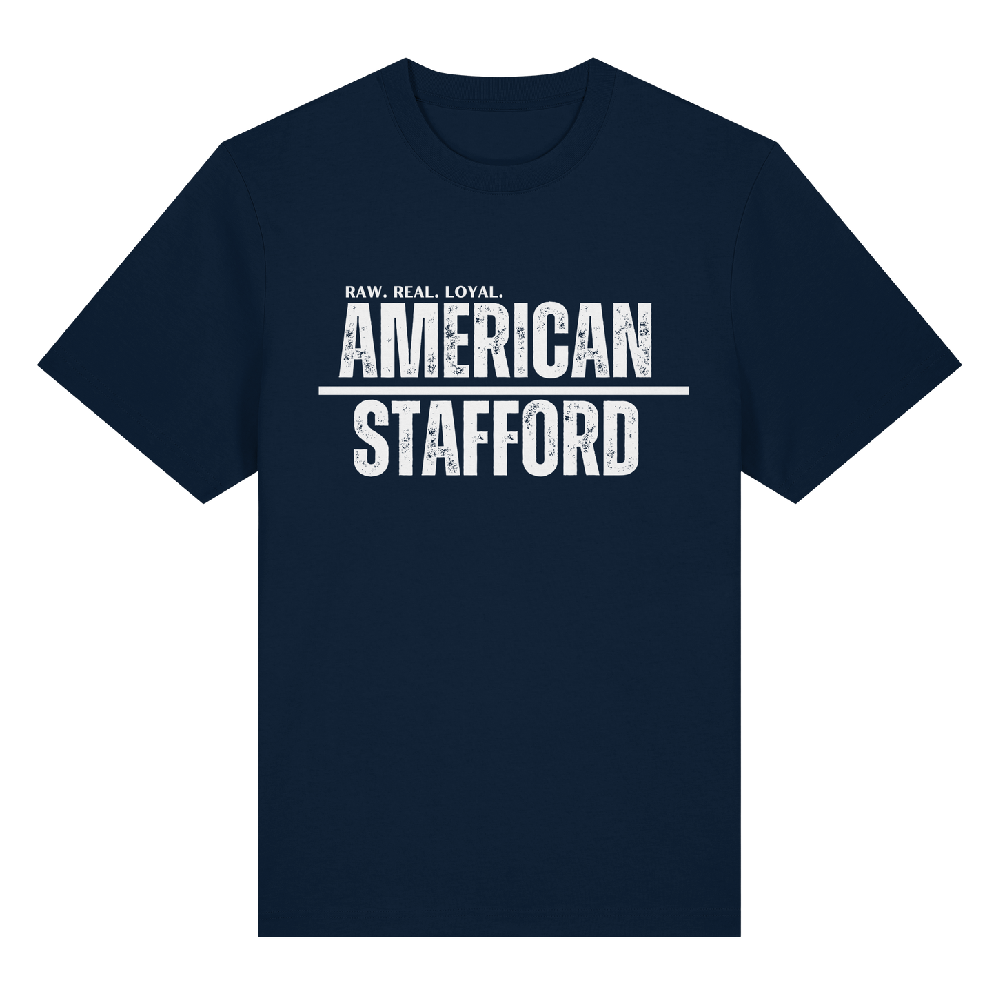 T-Shirt American Stafford RAW REAL LOYAL