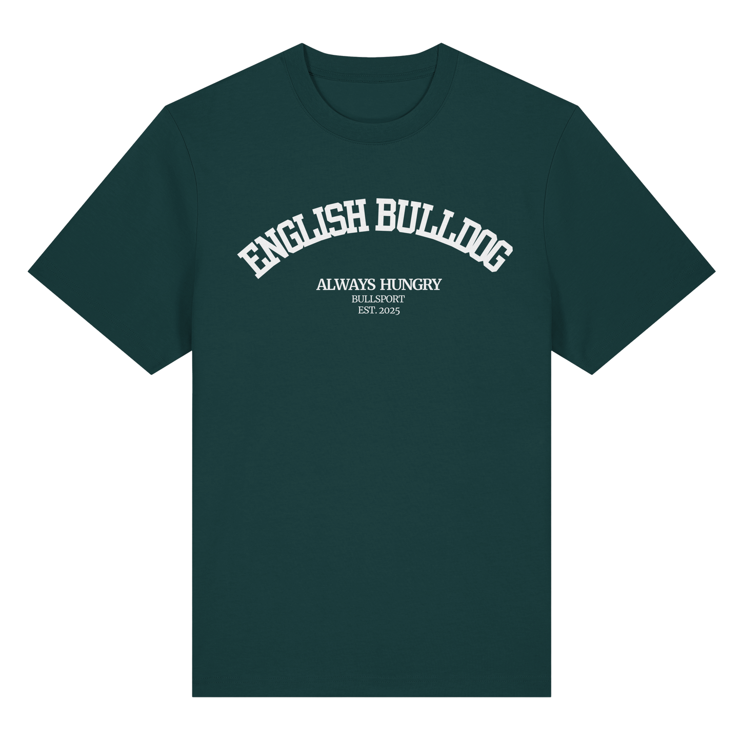 T-Shirt English Bulldog Always Hungry - BULLSPORT