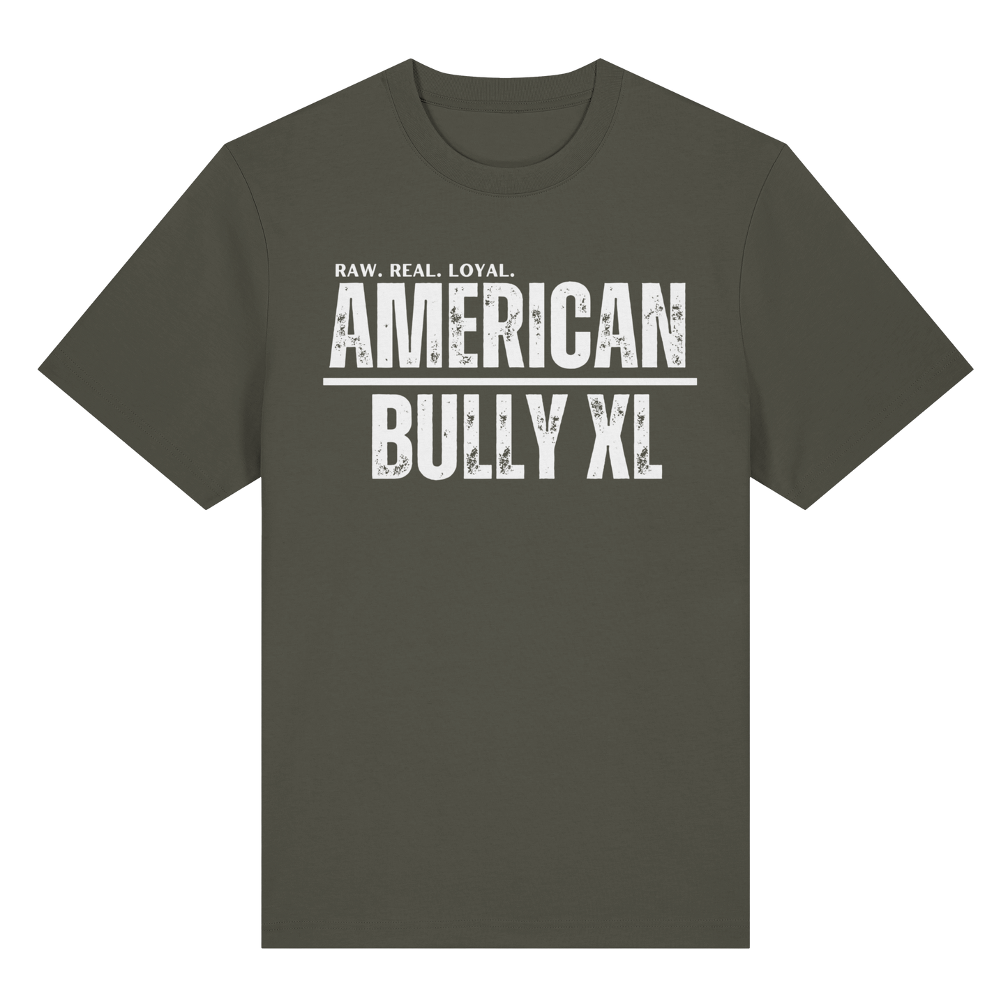 T-Shirt American Bully XL  RAW. REAL. LOYAL. - BULLSPORT
