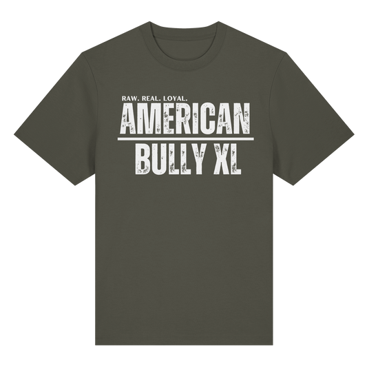 T-Shirt American Bully XL  RAW. REAL. LOYAL. - BULLSPORT