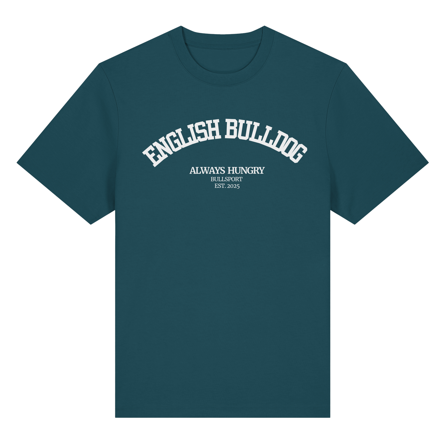 T-Shirt English Bulldog Always Hungry - BULLSPORT