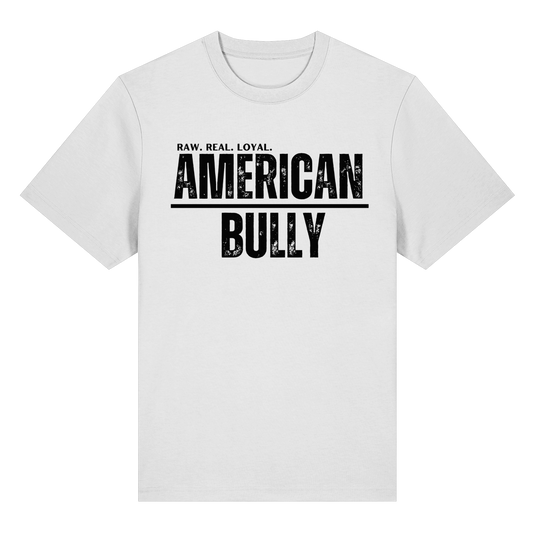T-Shirt American Bully  RAW. REAL. LOYAL. - BULLSPORT