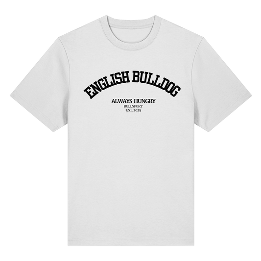 T-Shirt English Bulldog Always Hungry - BULLSPORT