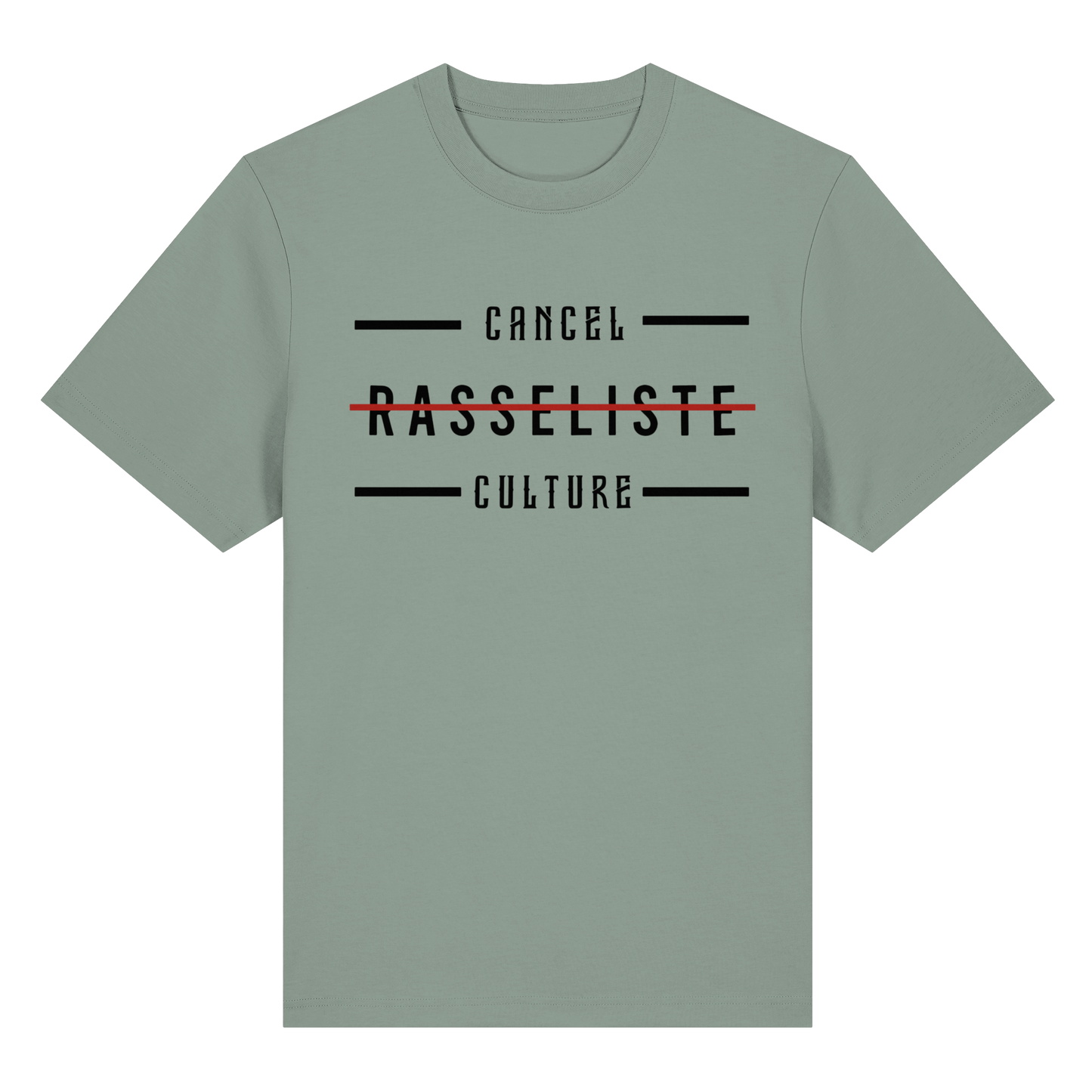 T-Shirt Cancel Culture Rasseliste