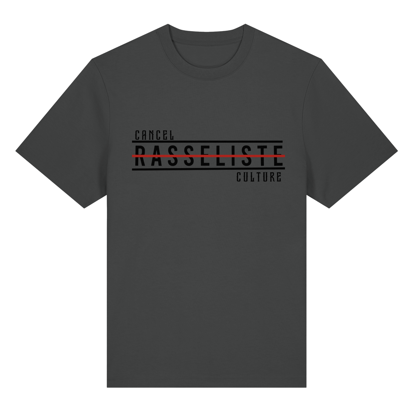 T-Shirt Cancel Culture Rasseliste 2