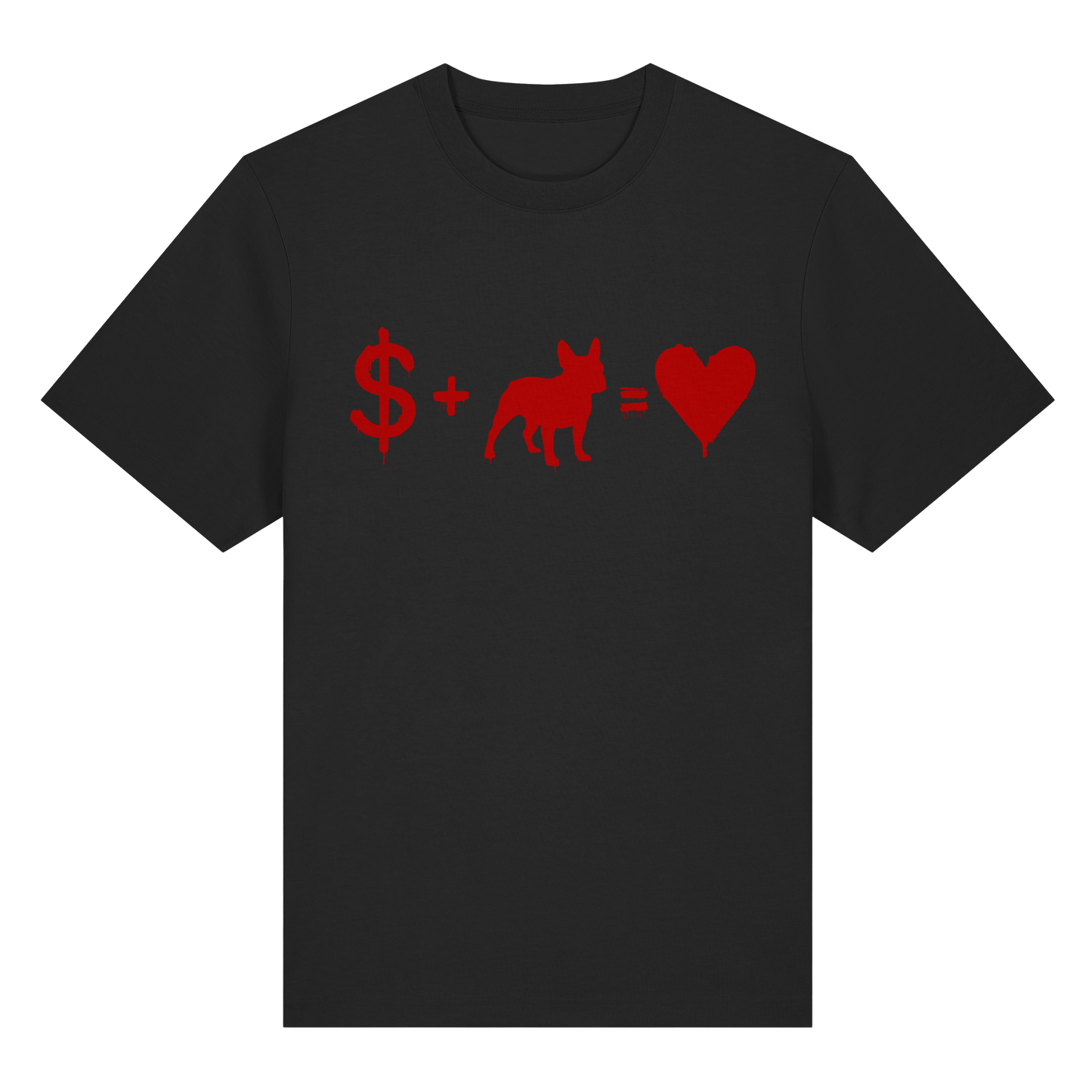 T-Shirt $ + French Bulldog = Love