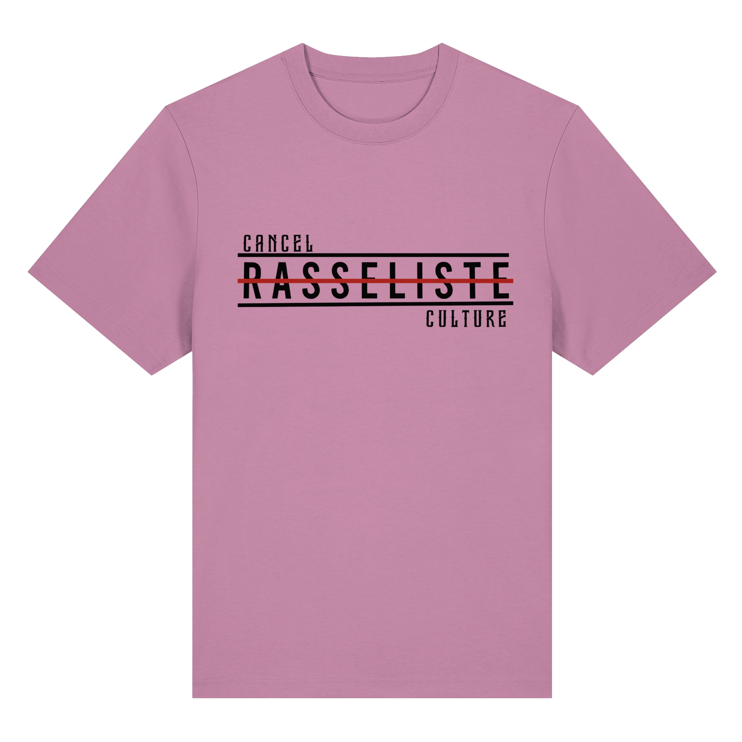 T-Shirt Cancel Culture Rasseliste 2
