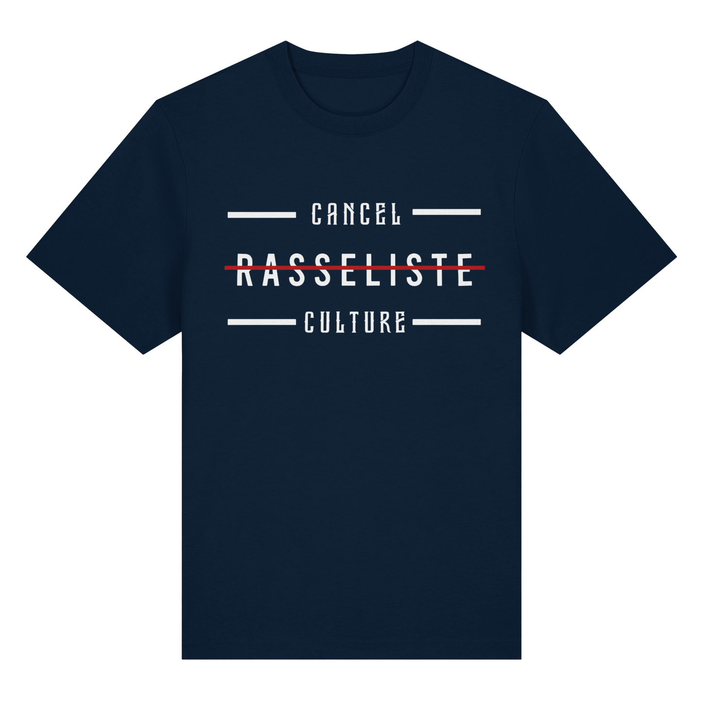 T-Shirt Cancel Culture Rasseliste