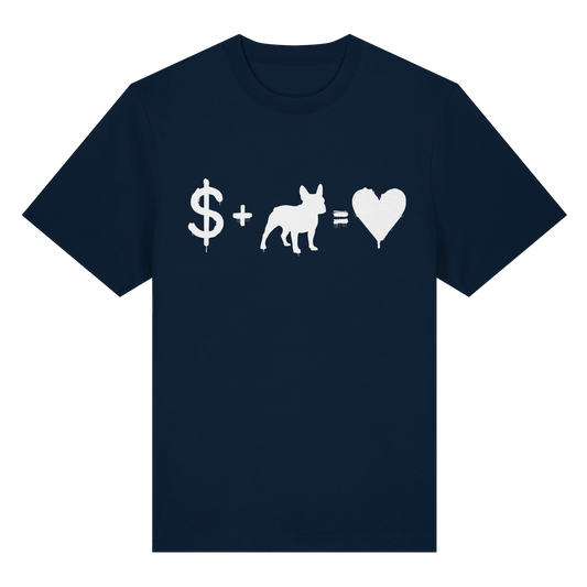T-Shirt $ + French Bulldog = Love