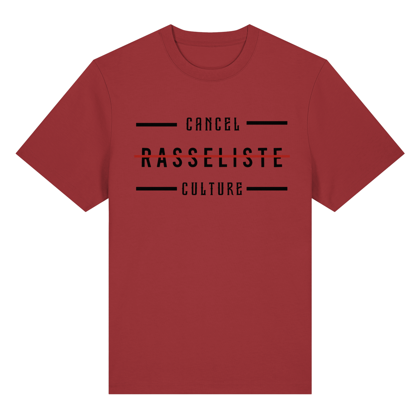 T-Shirt Cancel Culture Rasseliste