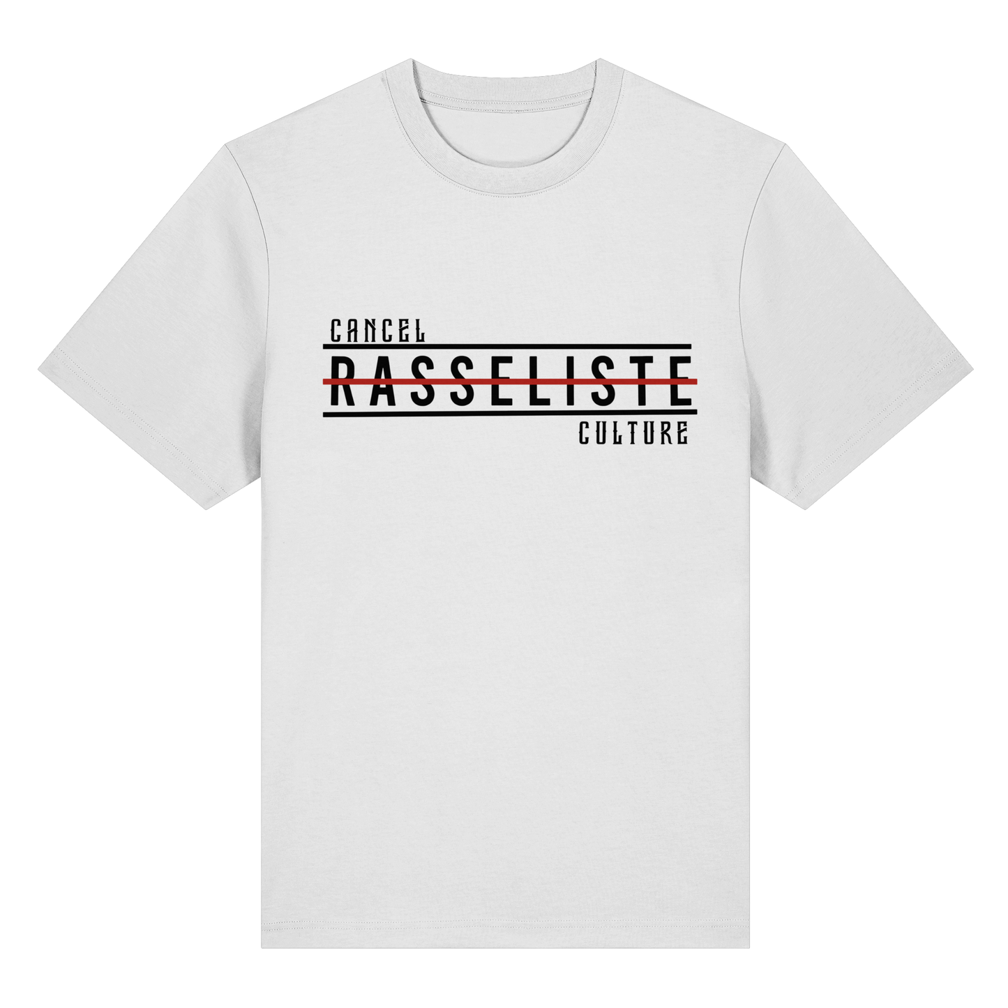 T-Shirt Cancel Culture Rasseliste 2