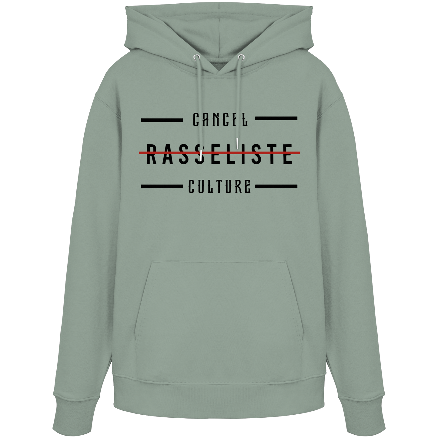 Hoodie Cancel Culture Rasseliste