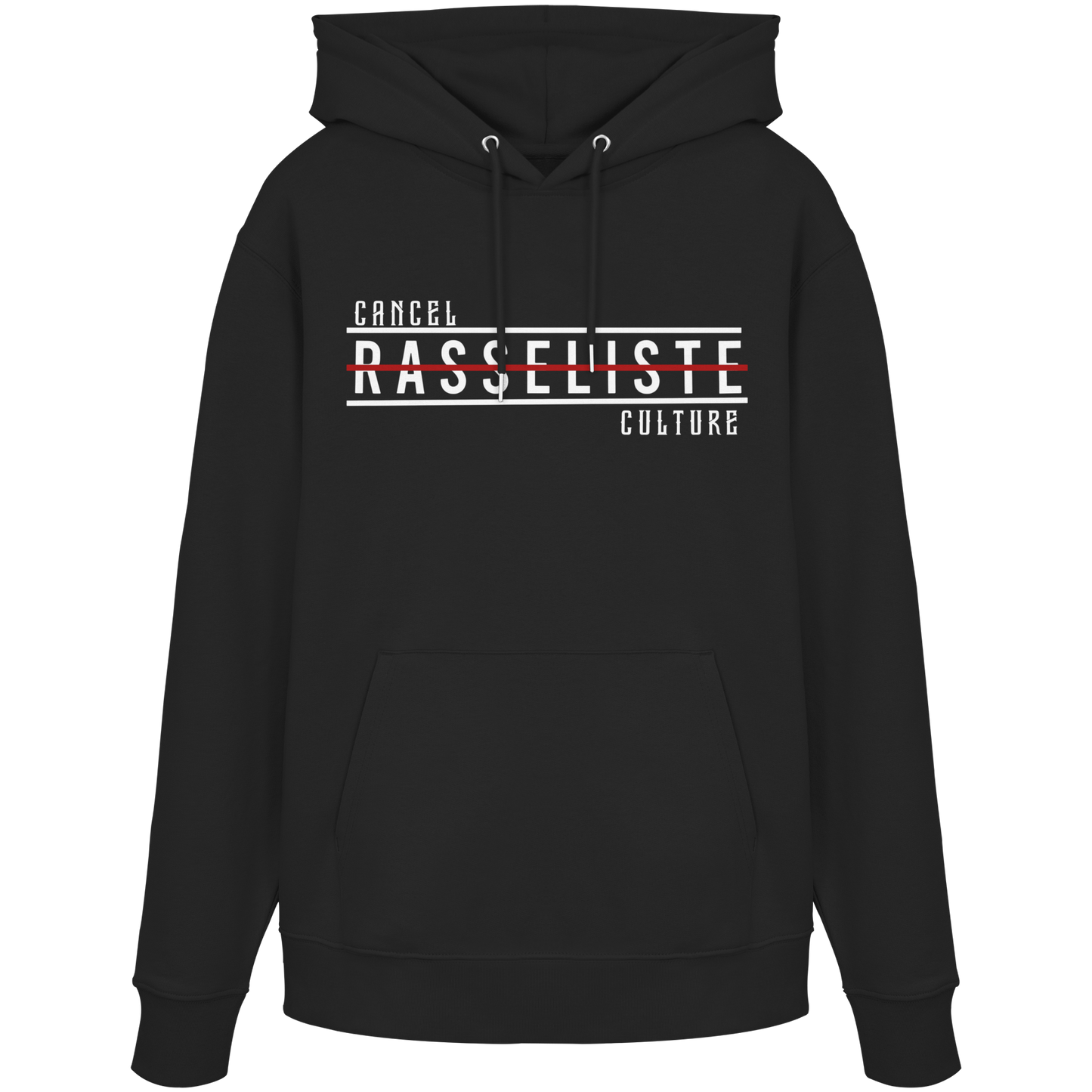 Hoodie Cancel Culture Rasseliste 2
