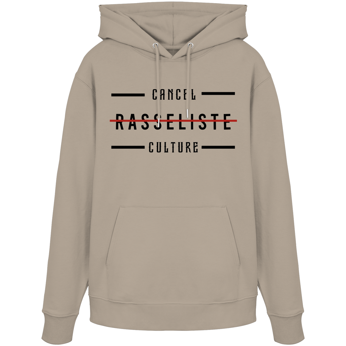 Hoodie Cancel Culture Rasseliste