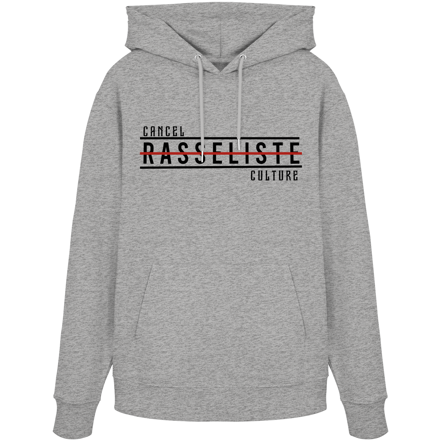 Hoodie Cancel Culture Rasseliste 2
